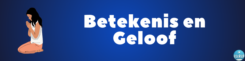 Betekenis en Geloof