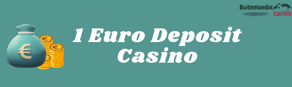 1 Euro Deposit Casino