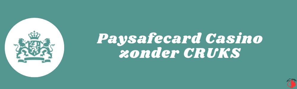 Paysafecard Casino zonder CRUKS