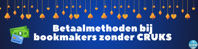 Betaalmethoden bij bookmakers zonder CRUKS